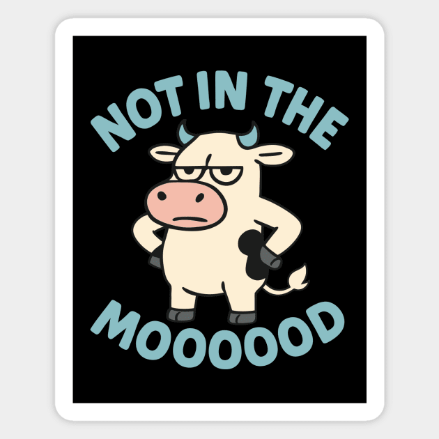 Not In The Mood Magnet by CreativeSage